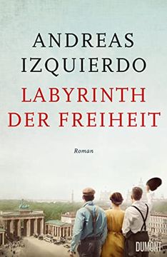 portada Labyrinth der Freiheit: Roman (Wege-Der-Zeit-Reihe, Band 3) (en Alemán)