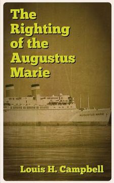portada The Righting of the Augustus Marie (en Inglés)