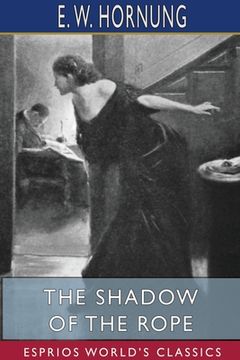 portada The Shadow of the Rope (Esprios Classics): Illustrated by Harvey T. Dunn (en Inglés)
