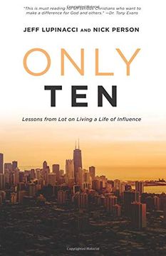 portada Only Ten: Lessons From lot on Living a Life of Influence (en Inglés)