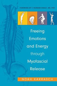 portada freeing emotions and energy through myofascial release