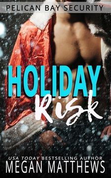 portada Holiday Risk: A Pelican Bay Holiday Novella (en Inglés)