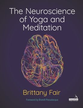 portada The Neuroscience of Yoga and Meditation (en Inglés)