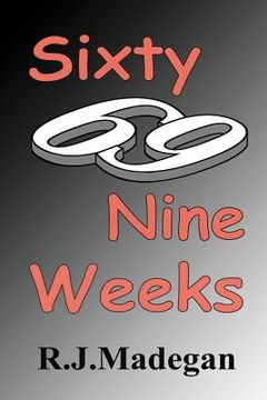 portada Sixty Nine Weeks (en Inglés)