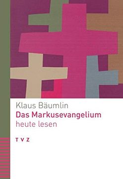 portada Das Markusevangelium Heute Lesen (en Alemán)