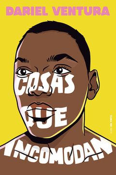 Cosas Que Incomodan / Things That Make You Uncomfortable