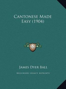 portada cantonese made easy (1904) (en Inglés)