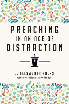 portada Preaching in an Age of Distraction (en Inglés)