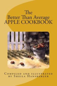 portada The Better Than Average Apple Cookbook