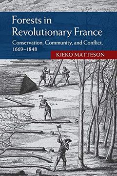 portada Forests in Revolutionary France (Studies in Environment and History) (en Inglés)