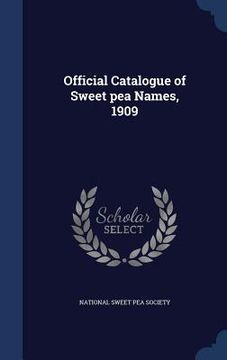 portada Official Catalogue of Sweet pea Names, 1909