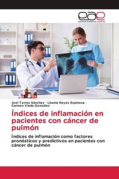 portada Ã â Ndices de Inflamaciã â³n en Pacientes con cã Â¡ Ncer de Pulmã â³n (in Spanish)