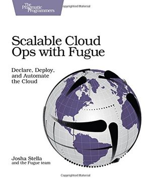 portada Scalable Cloud ops With Fugue: Declare, Deploy, and Automate the Cloud (in English)
