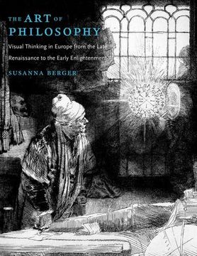 portada The art of Philosophy: Visual Thinking in Europe From the Late Renaissance to the Early Enlightenment (en Inglés)
