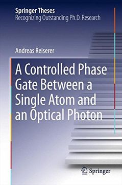 portada A Controlled Phase Gate Between a Single Atom and an Optical Photon (Springer Theses)