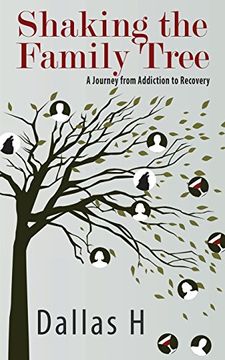 portada Shaking the Family Tree: A Journey from Addiction to Recovery
