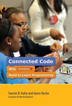 portada Connected Code: Why Children Need to Learn Programming (The John d. And Catherine t. Macarthur Foundation Series on Digital Media and Learning) (en Inglés)