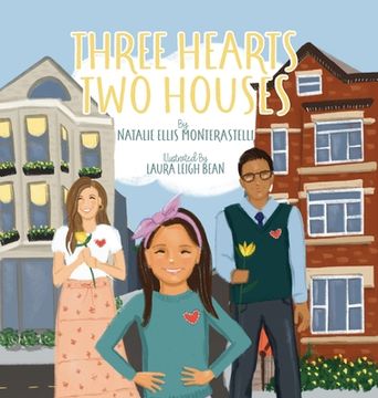 portada Three Hearts, Two Houses (en Inglés)