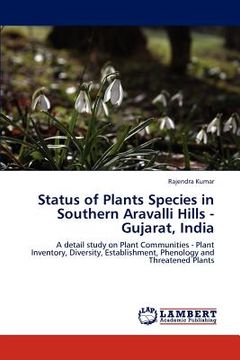 portada status of plants species in southern aravalli hills - gujarat, india (en Inglés)