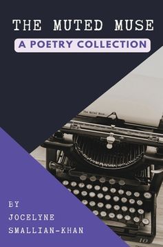 portada The Muted Muse: A Poetry Collection (en Inglés)