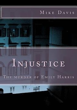 portada Injustice: The murder of Emily Harris (in English)