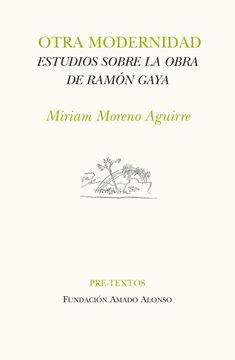 portada Otra Modernidad: Estudios Sobre la Obra de Ramón Gaya (in Spanish)