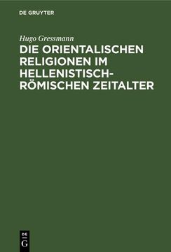 portada Die Orientalischen Religionen im Hellenistisch-Römischen Zeitalter (en Alemán)