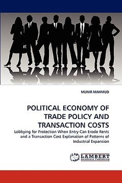 portada political economy of trade policy and transaction costs (en Inglés)