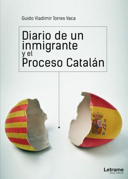 portada Diario de un Inmigrante y el Proceso Catalán (in Spanish)