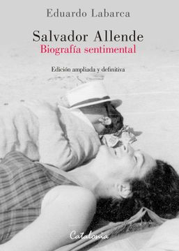 portada Salvador Allende. Biografia Sentimental