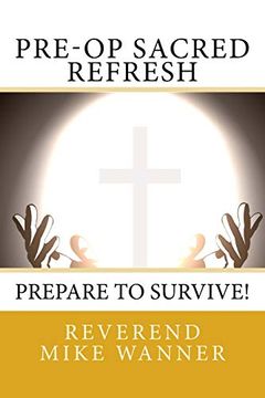 portada Pre-Op Sacred Refresh: Prepare to Survive! (en Inglés)