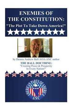 portada Enemies of the Constitution: "The Plot To Take Down America!" (en Inglés)