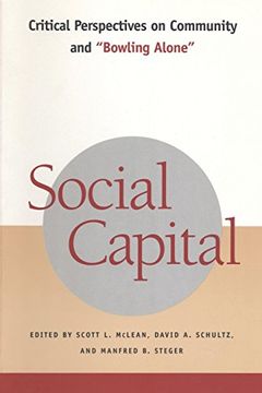 portada Social Capital: Critical Perspectives on Community and "Bowling Alone" (en Inglés)