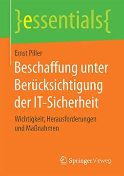 portada Beschaffung Unter Berücksichtigung der It-Sicherheit: Wichtigkeit, Herausforderungen und Maßnahmen (in German)