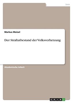 portada Der Straftatbestand der Volksverhetzung (en Alemán)