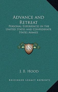 portada advance and retreat: personal experiences in the united states and confederate states armies (en Inglés)