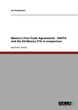 portada mexico's free trade agreements - nafta and the eu-mexico fta in comparison (en Inglés)