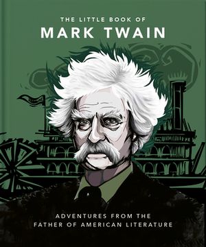 portada The Little Book of Mark Twain (The Little Books of Literature, 8) (in English)