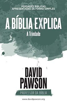 portada A Bíblia Explica a Trindade (in Portuguese)