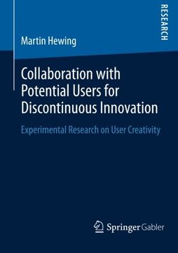 portada Collaboration with Potential Users for Discontinuous Innovation: Experimental Research on User Creativity