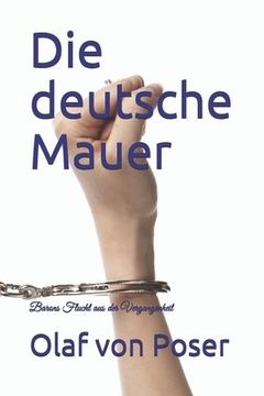 portada Die deutsche Mauer: Barons Flucht aus der Vergangenheit (in German)