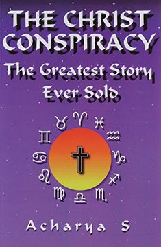 portada The Christ Conspiracy: The Greatest Story Ever Sold (in English)