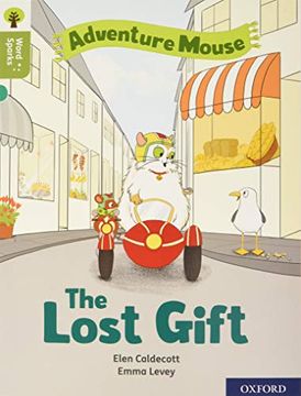 portada Oxford Reading Tree Word Sparks: Level 7: The Lost Gift (en Inglés)