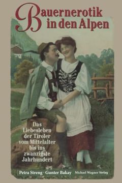 portada Bauernerotik in den Alpen (en Alemán)