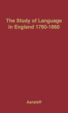 portada The Study of Language in England, 1780$1860. (en Inglés)