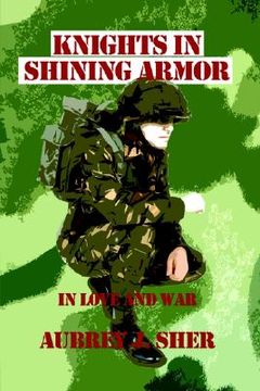 portada knights in shining armor: in love and war (en Inglés)