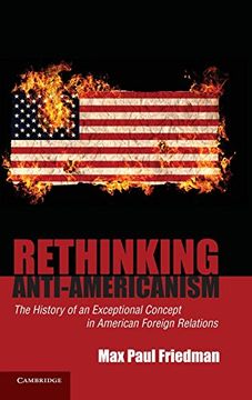portada Rethinking Anti-Americanism (en Inglés)