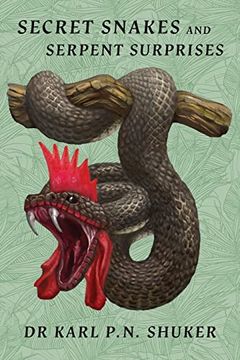 portada Secret Snakes and Serpent Surprises (in English)