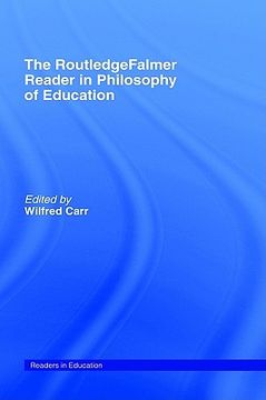 portada the routledgefalmer reader in philosophy of education (en Inglés)
