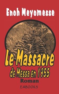 portada Le Massacre de Messa (in French)